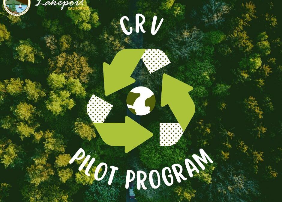 Lakeport CRV Pilot Program